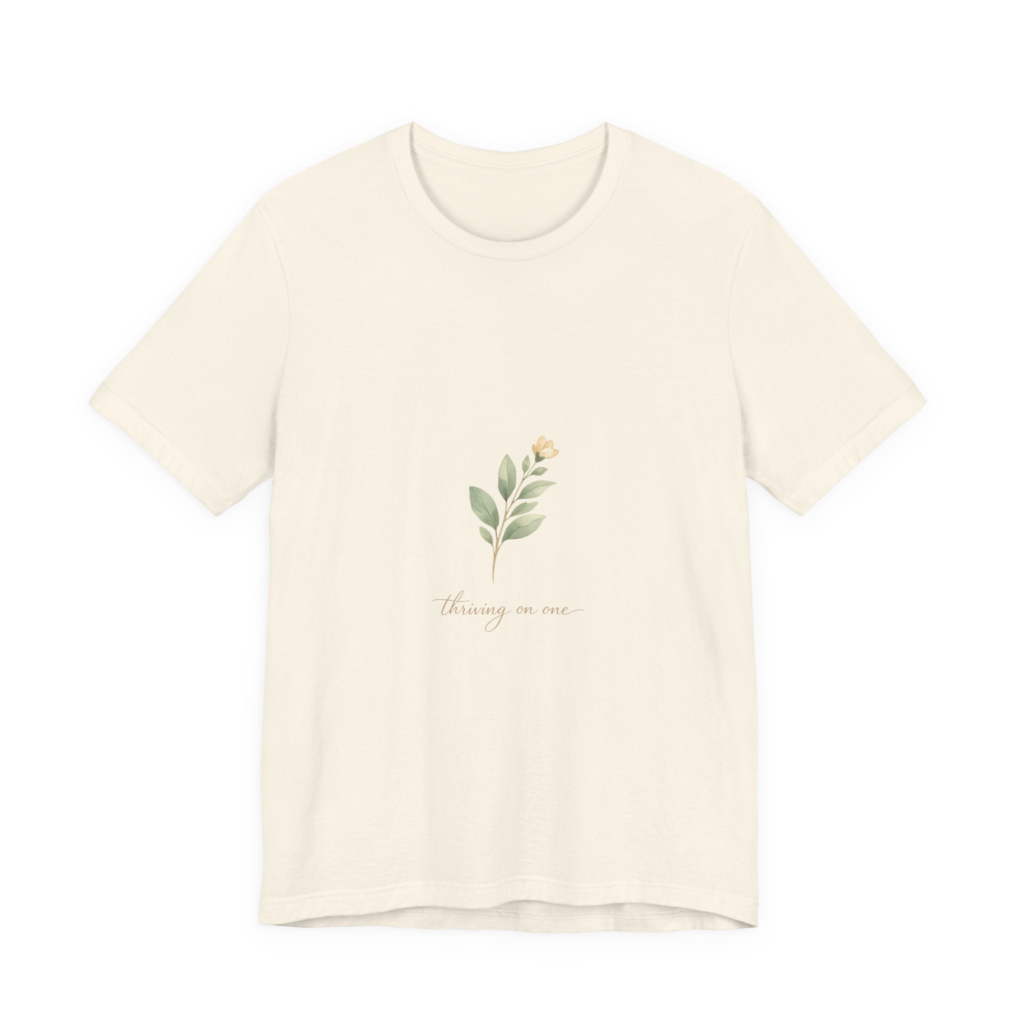 Thriving on One Tee