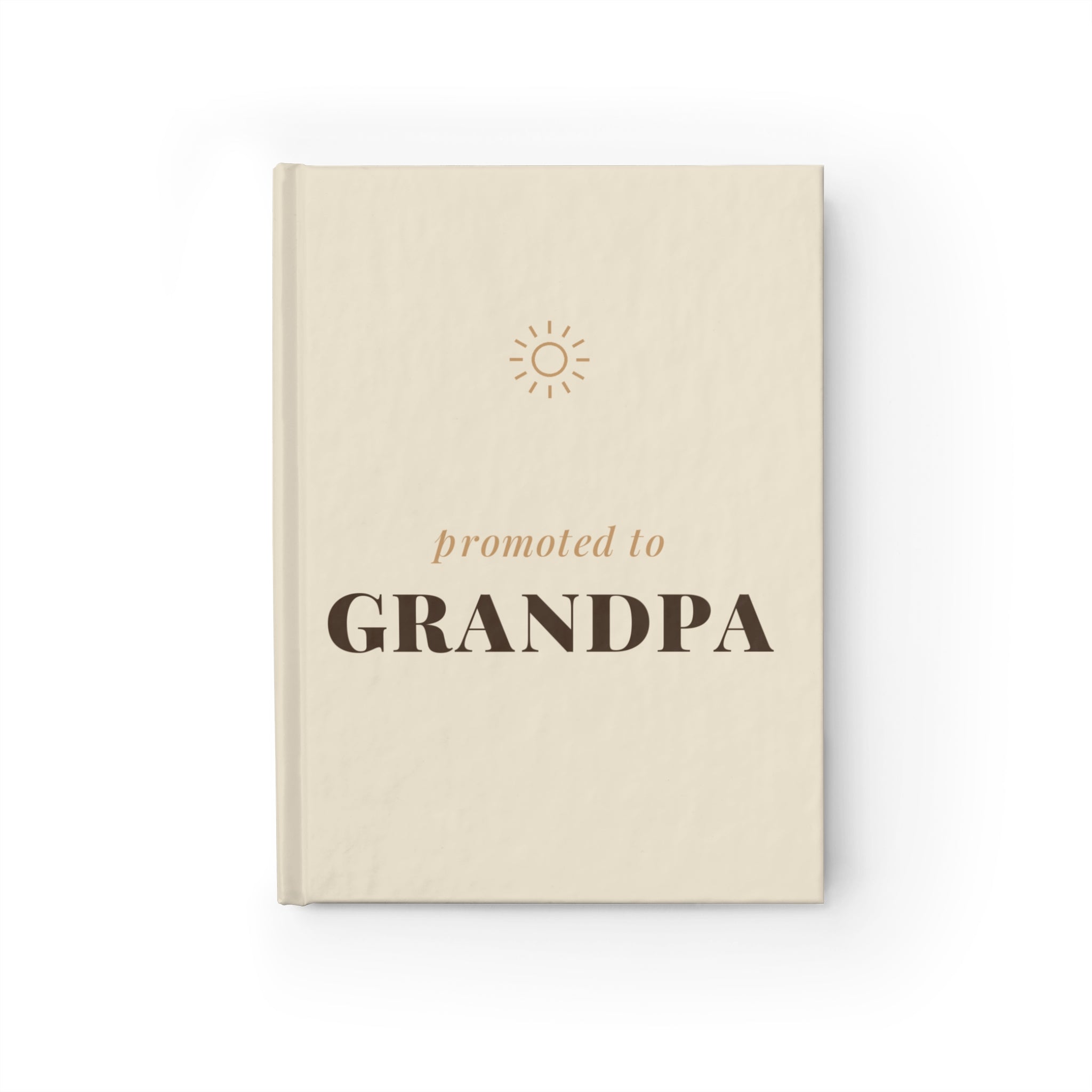 Promoted to Grandpa Journal