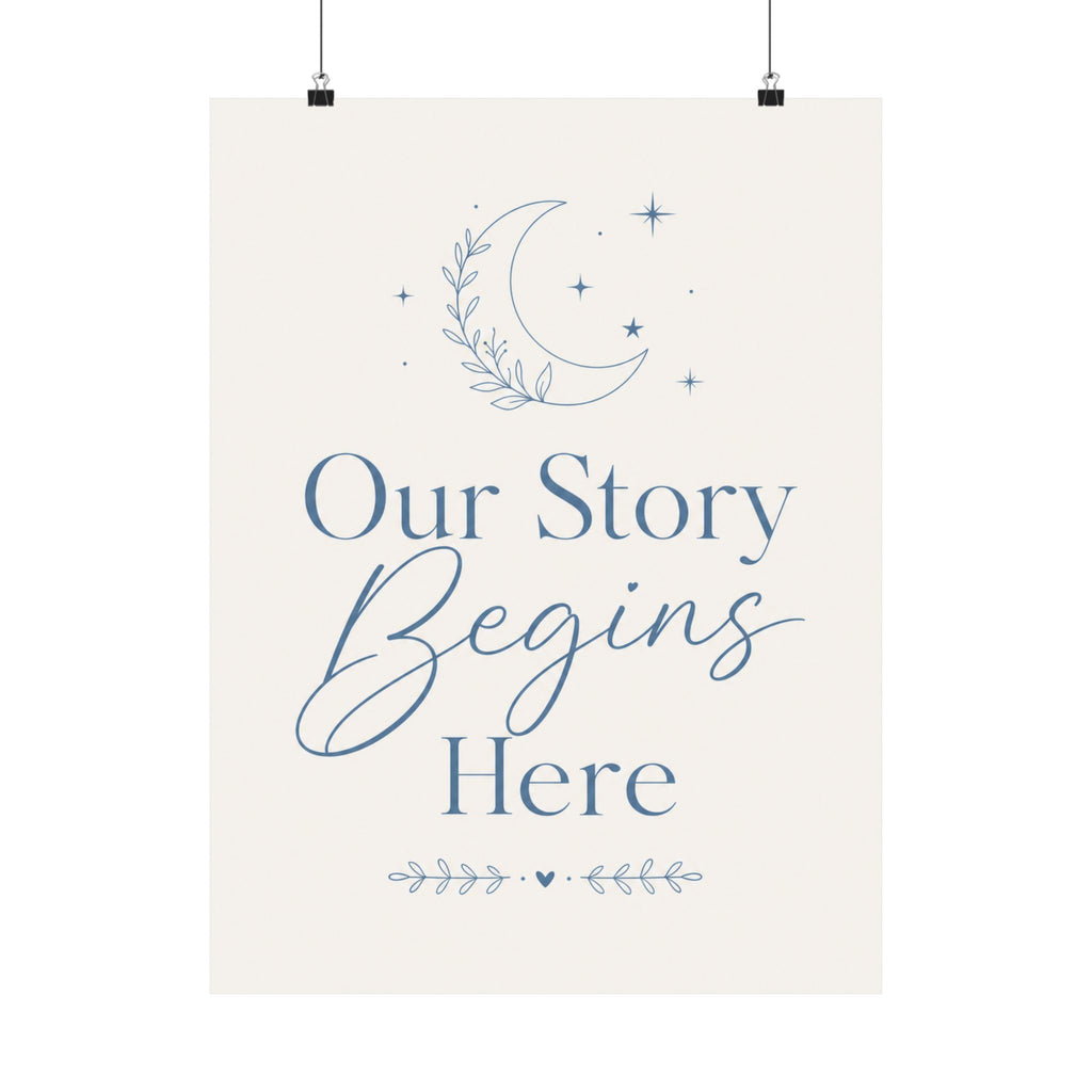 Our Story Begins Here Art Print
