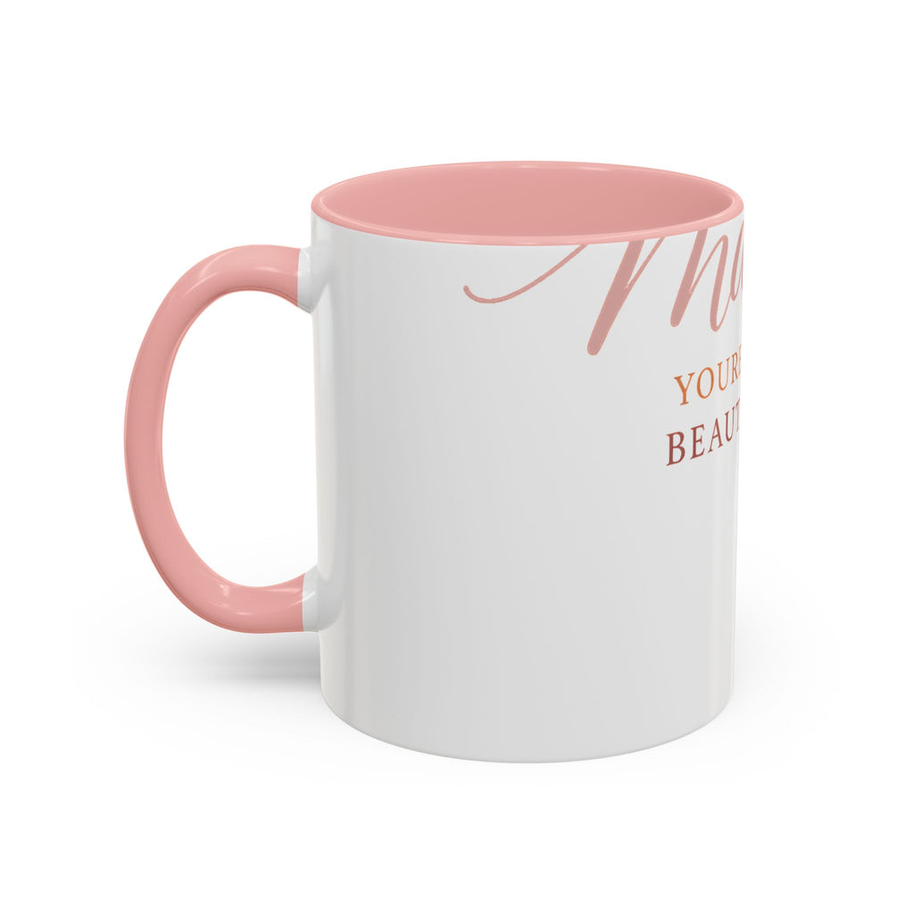 Mama, You're Doing Beautifully Mug
