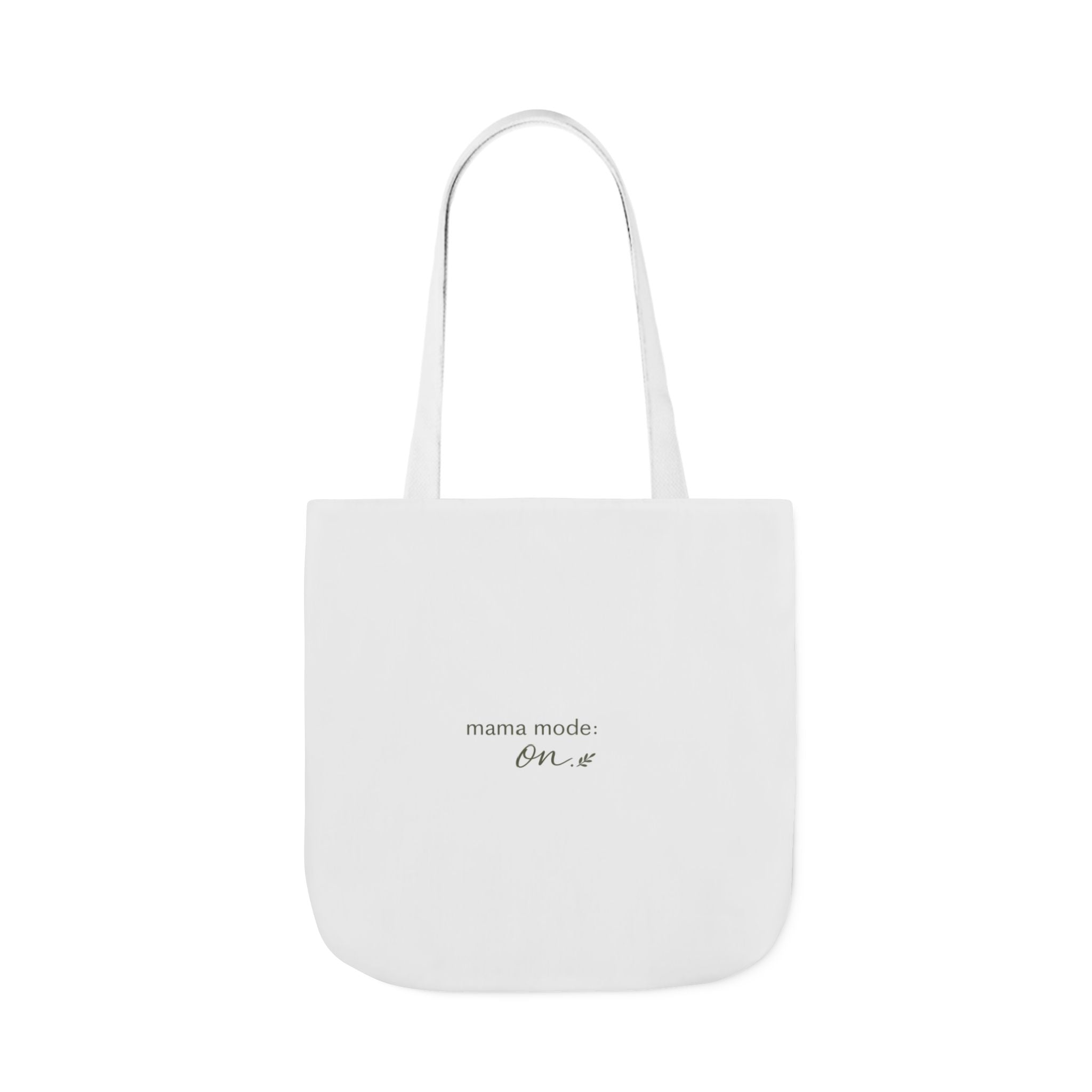 Mama Mode: ON Tote Bag