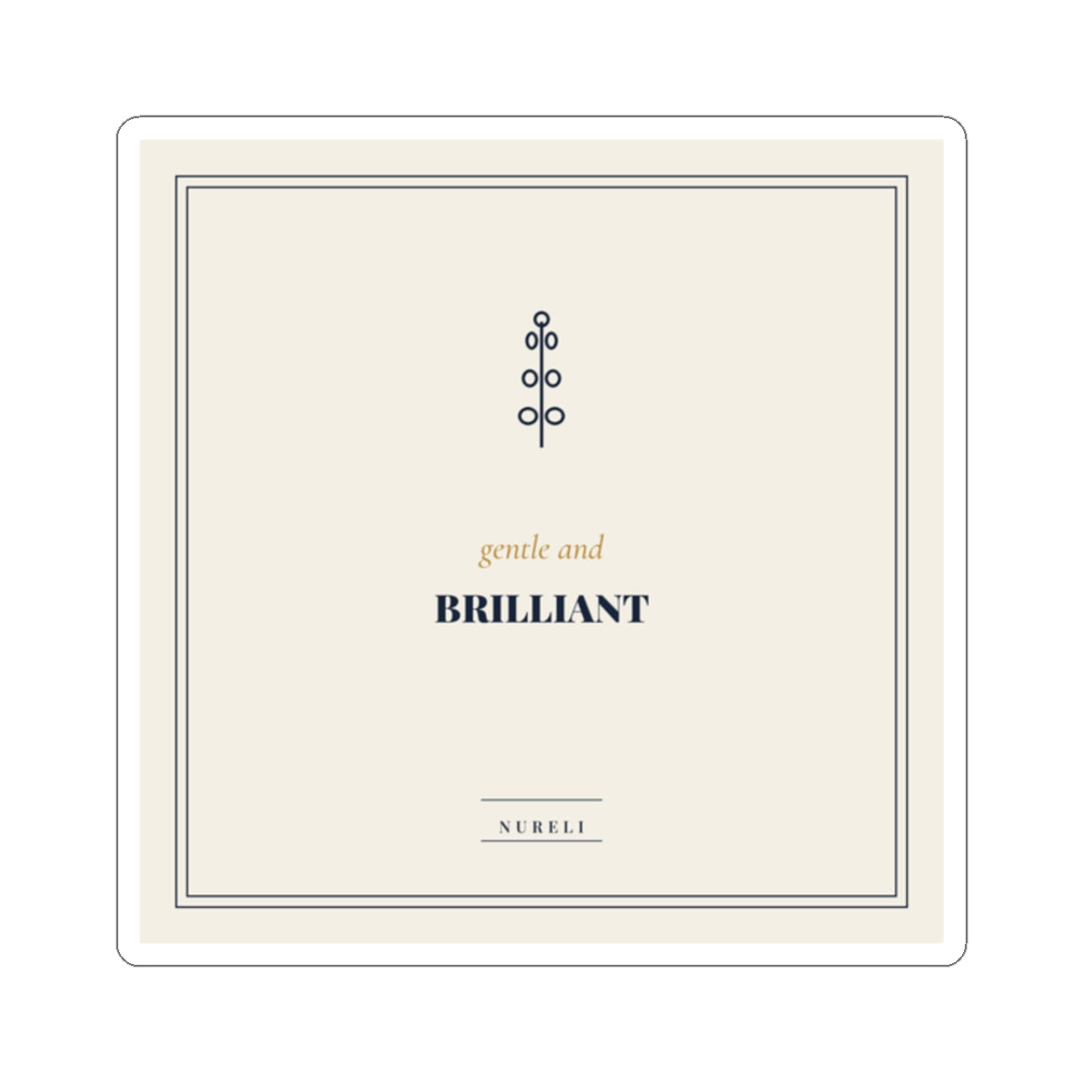 Gentle and Brilliant navy and brass kiss-cut vinyl sticker
