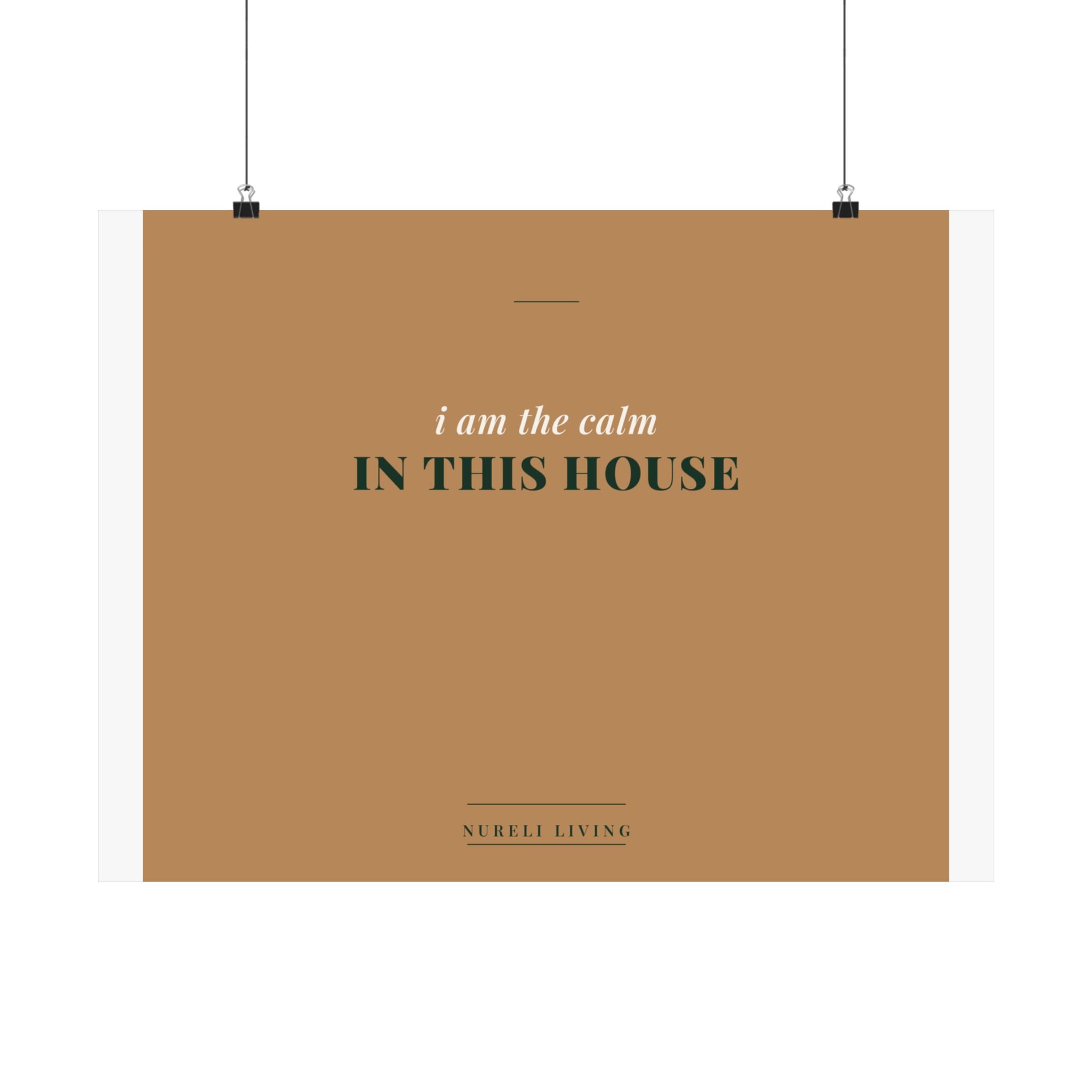 The Calm In This House Art Print