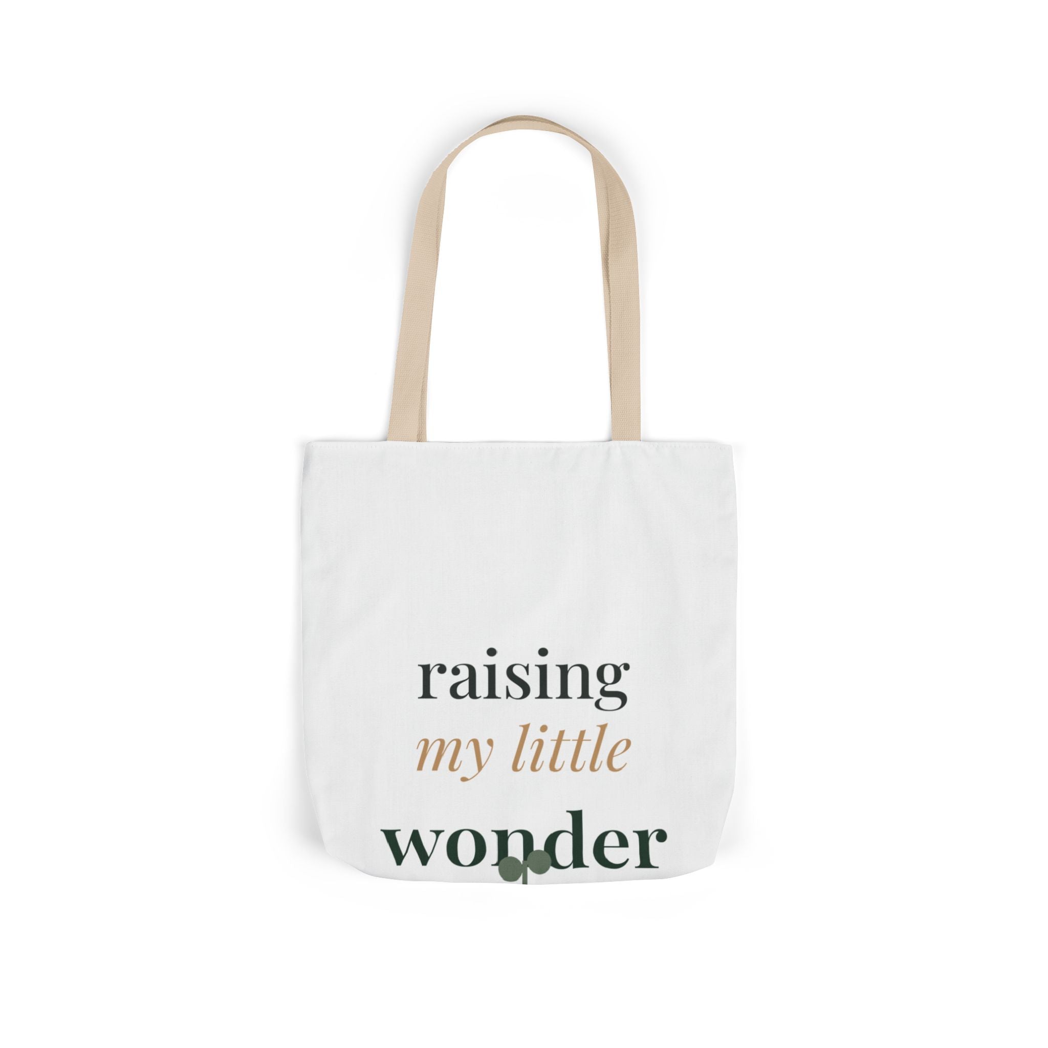 Raising my little wonder Tote