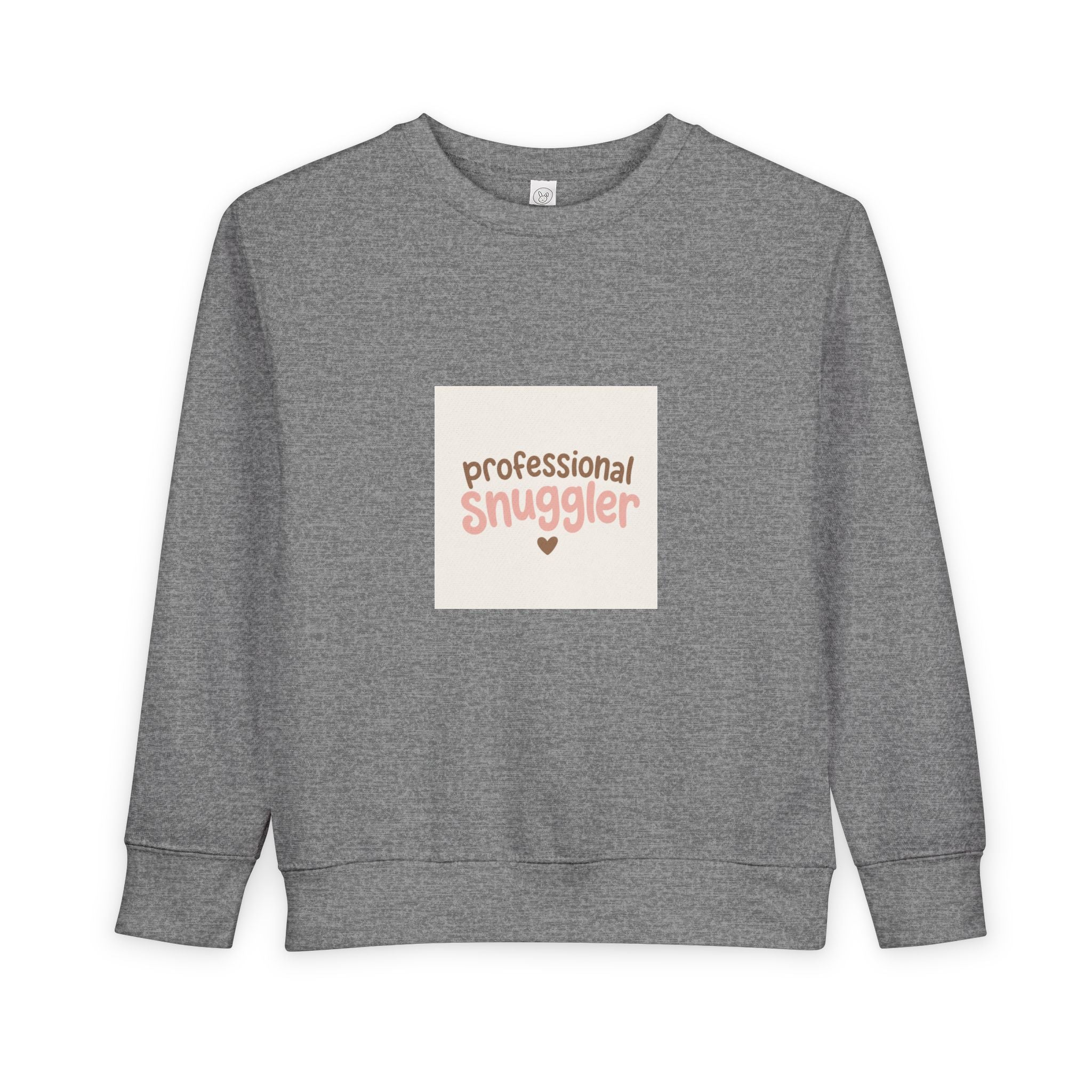 Professional Snuggler Toddler Sweatshirt — Nureli Kids