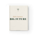 Little Learner Big Future Journal