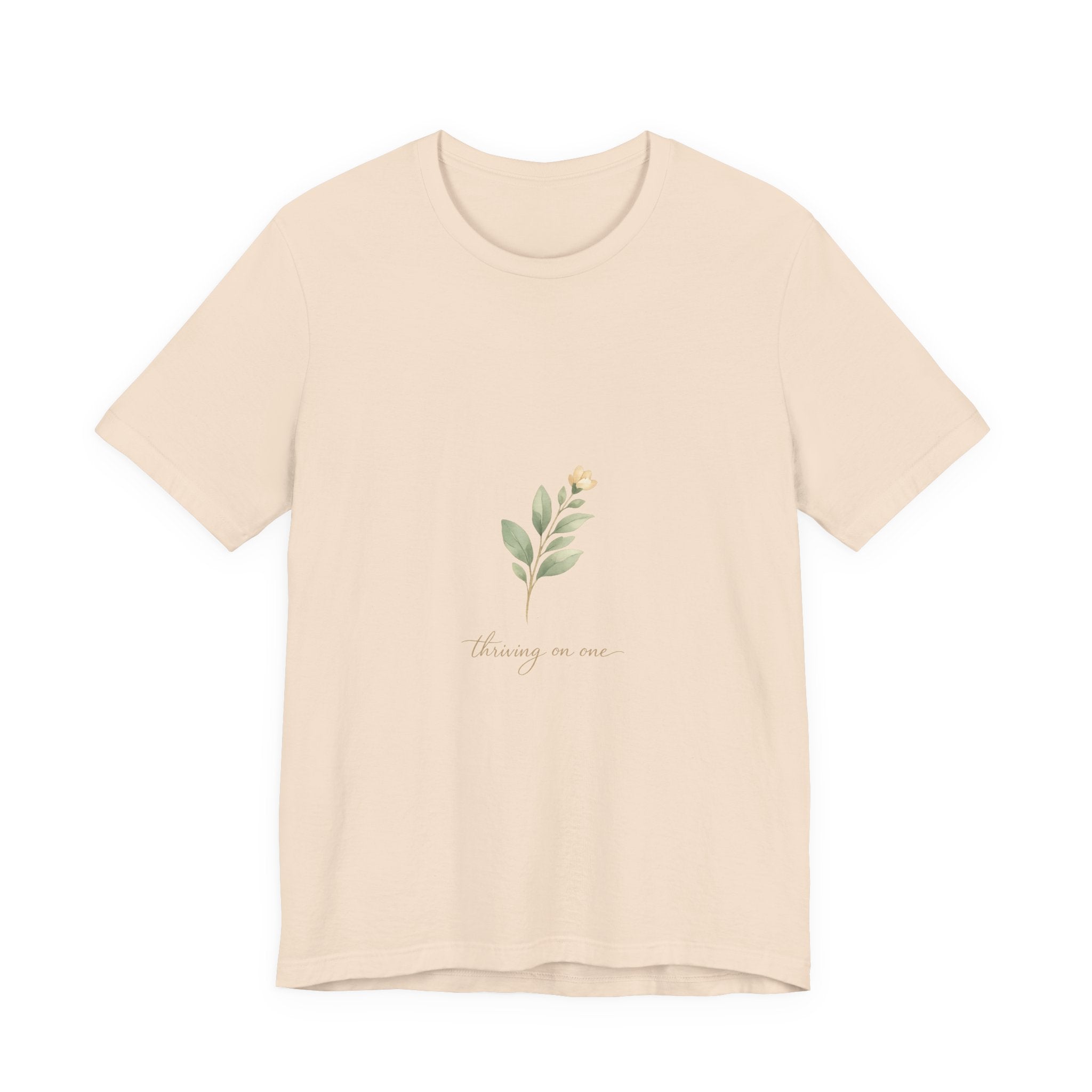 Thriving on One Tee