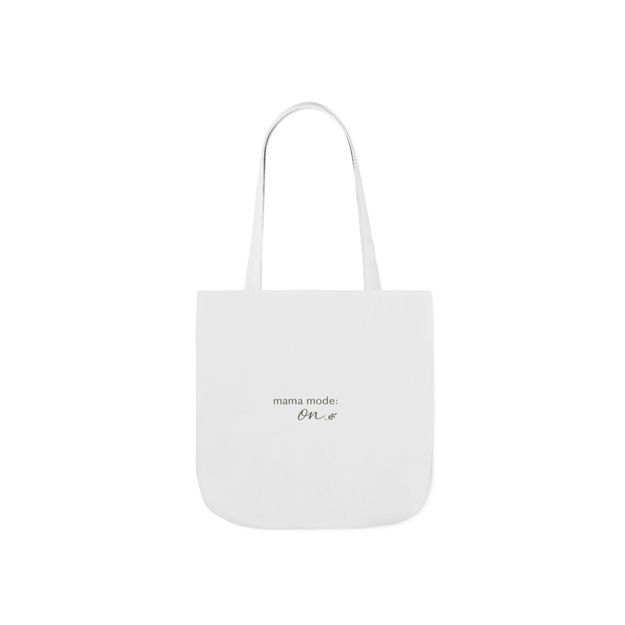 Mama Mode: ON Tote Bag
