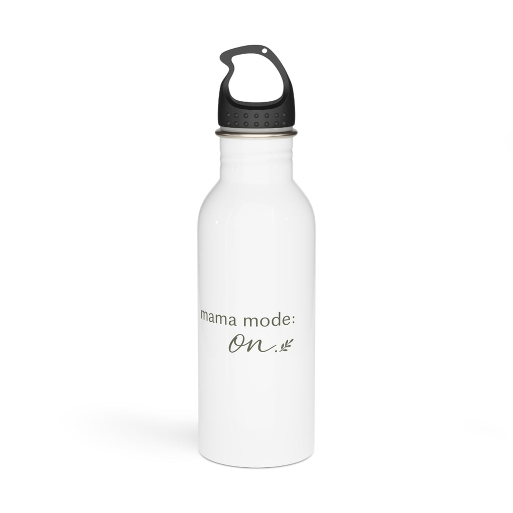 Mama Mode: ON Water Bottle