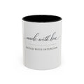 Made With Love, Raised With Intention Mug