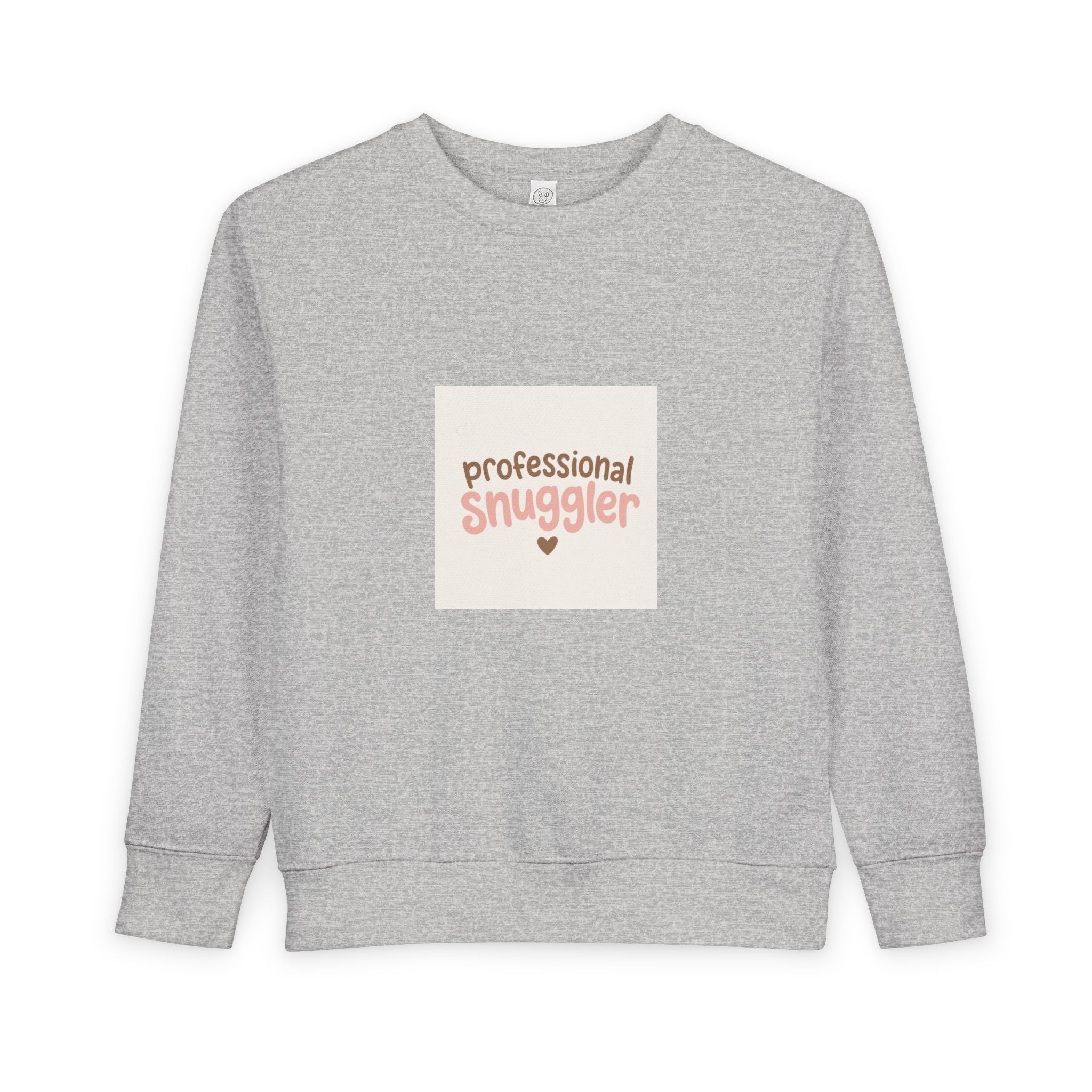 Professional Snuggler Toddler Sweatshirt — Nureli Kids
