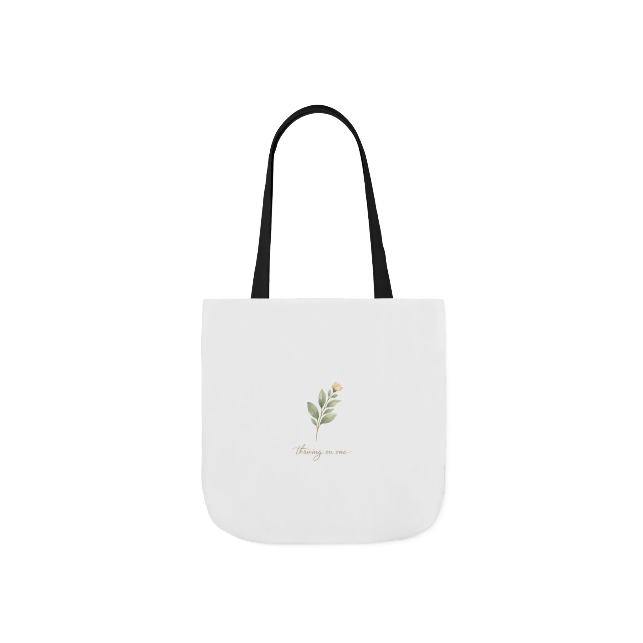 Thriving on One Tote Bag