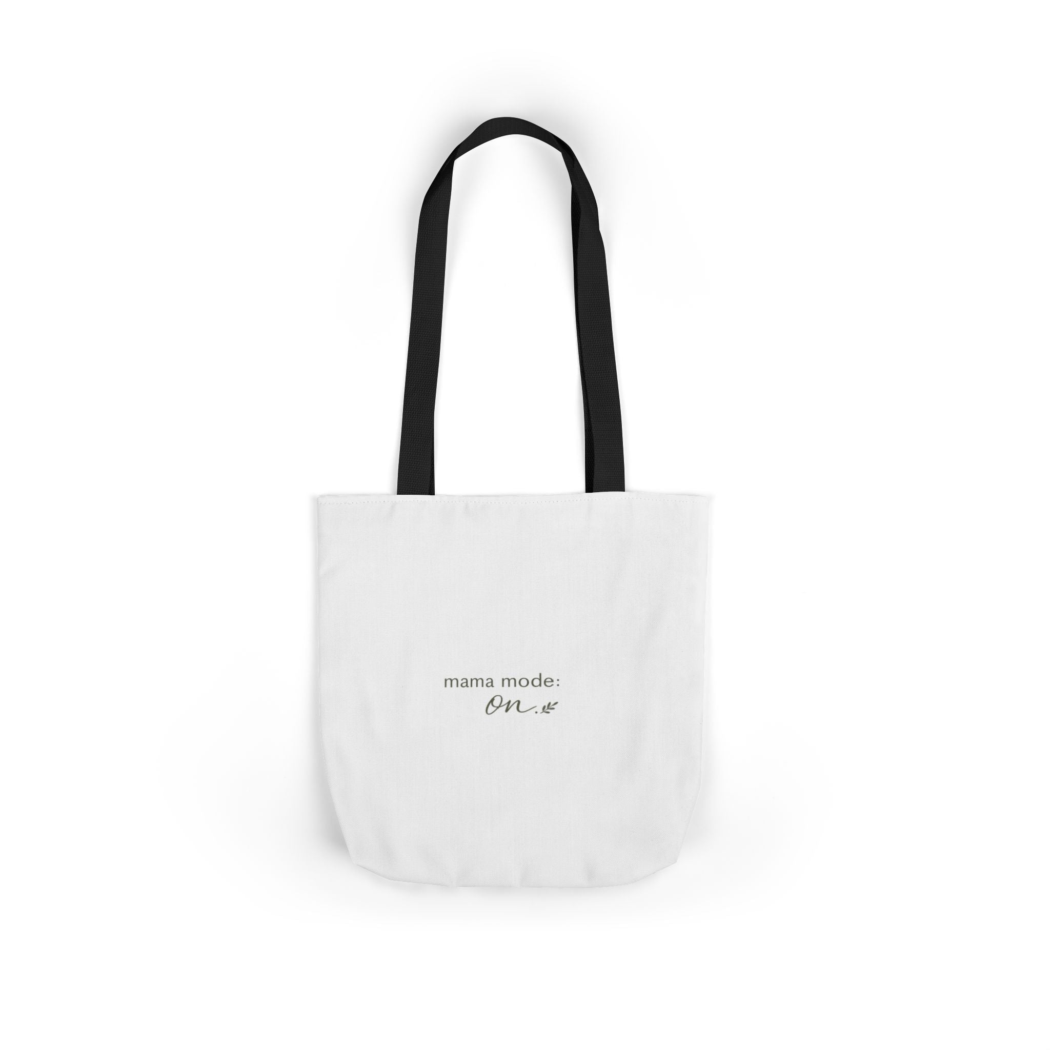 Mama Mode: ON Tote Bag
