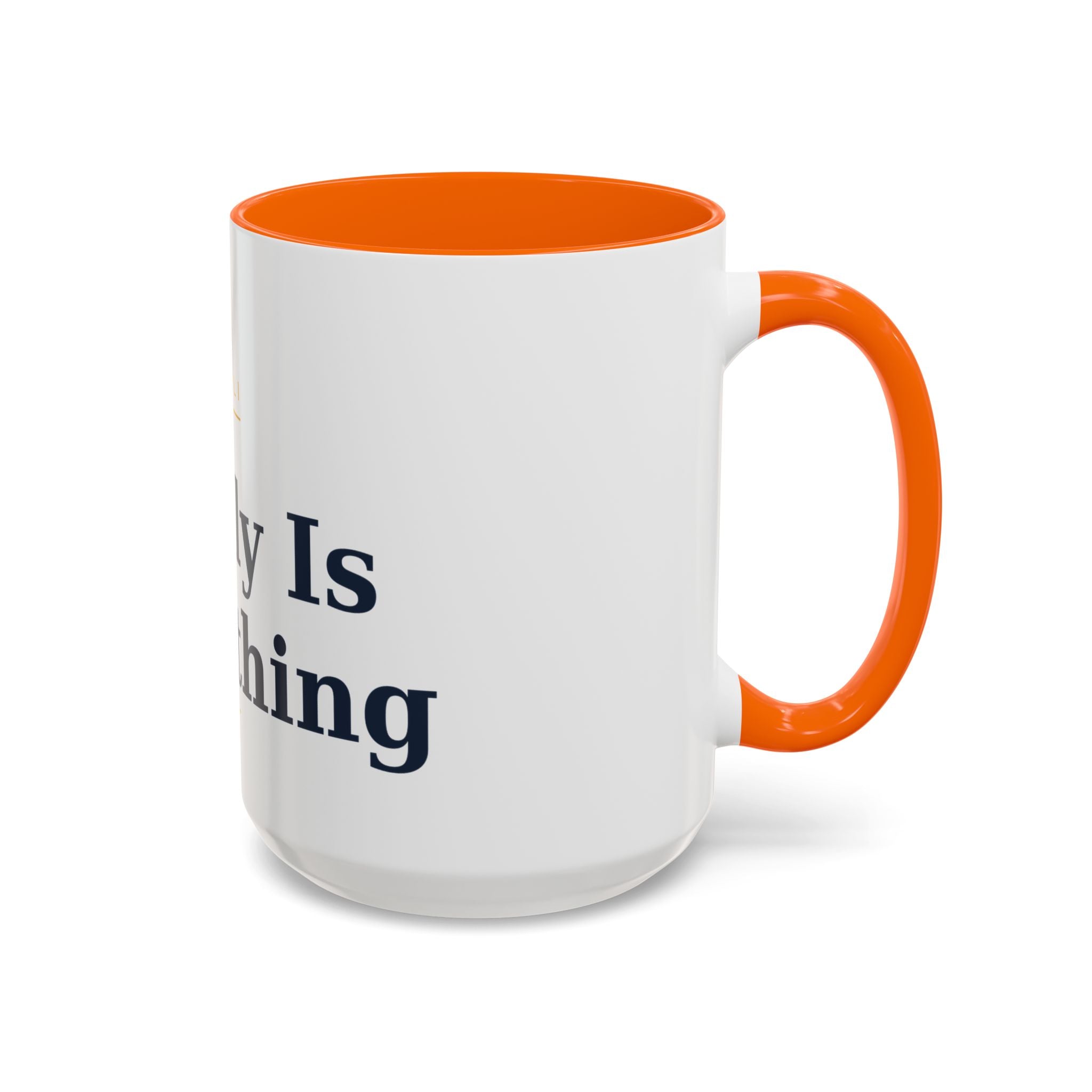 Family Is Everything Accent Coffee Mug — Inspirational Family Quote Mug (11/15oz)