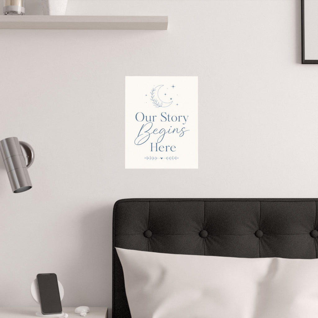 Our Story Begins Here Art Print