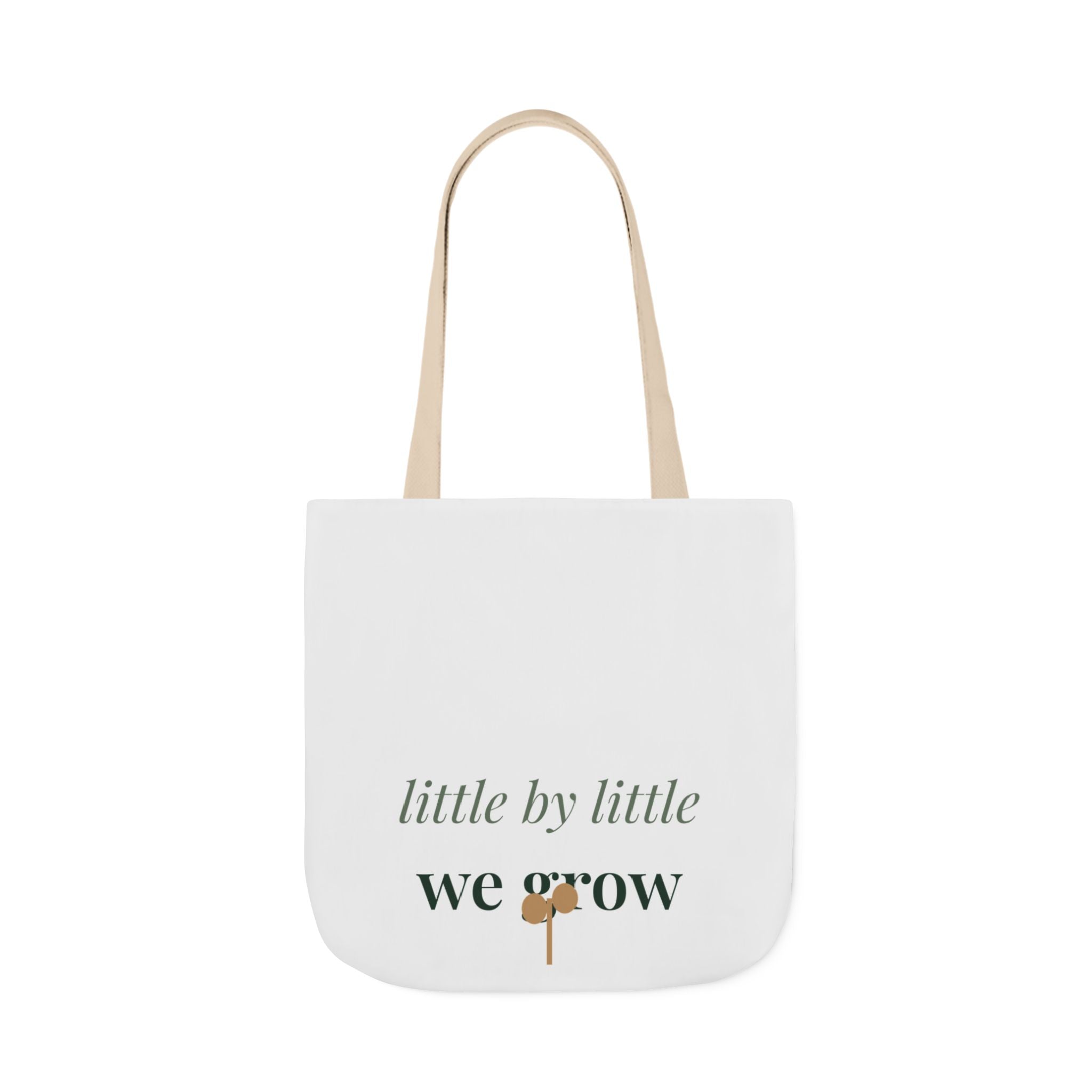 Little by little we grow Tote