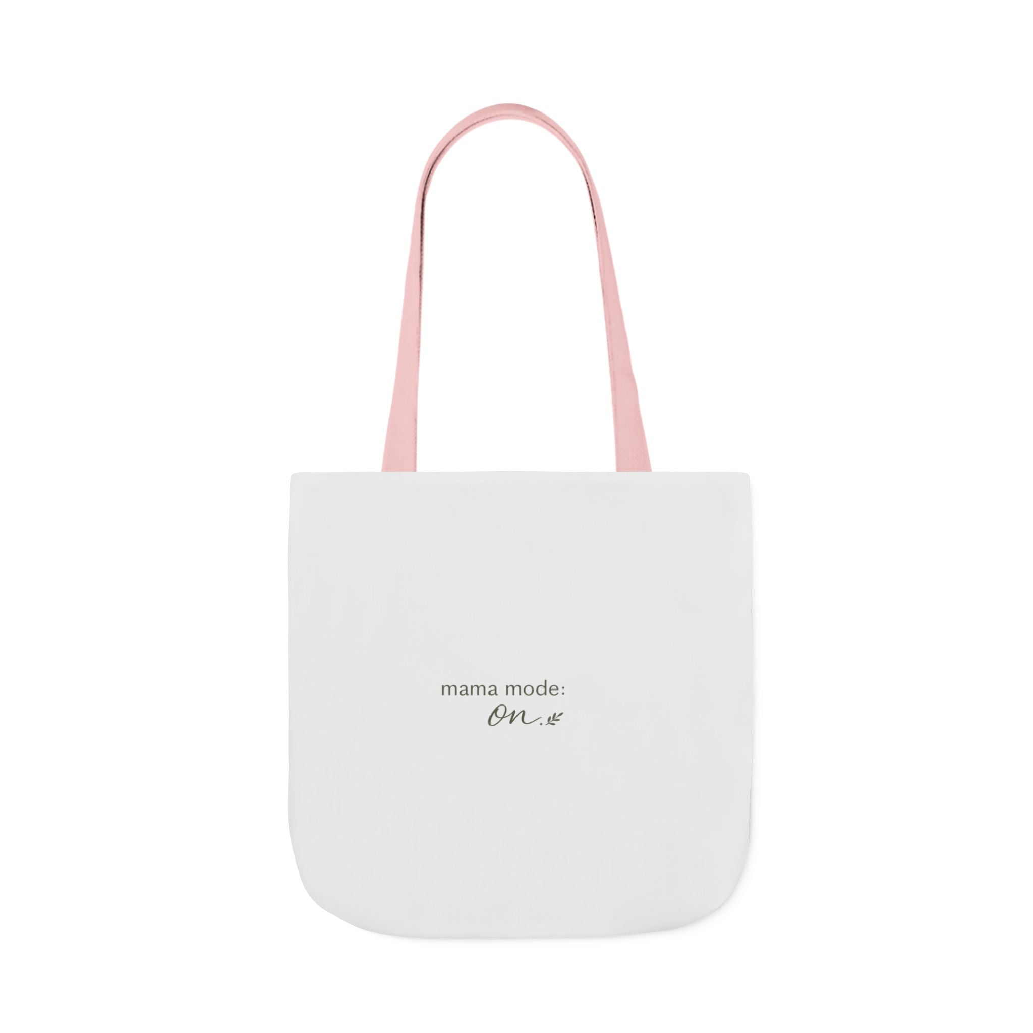 Mama Mode: ON Tote Bag