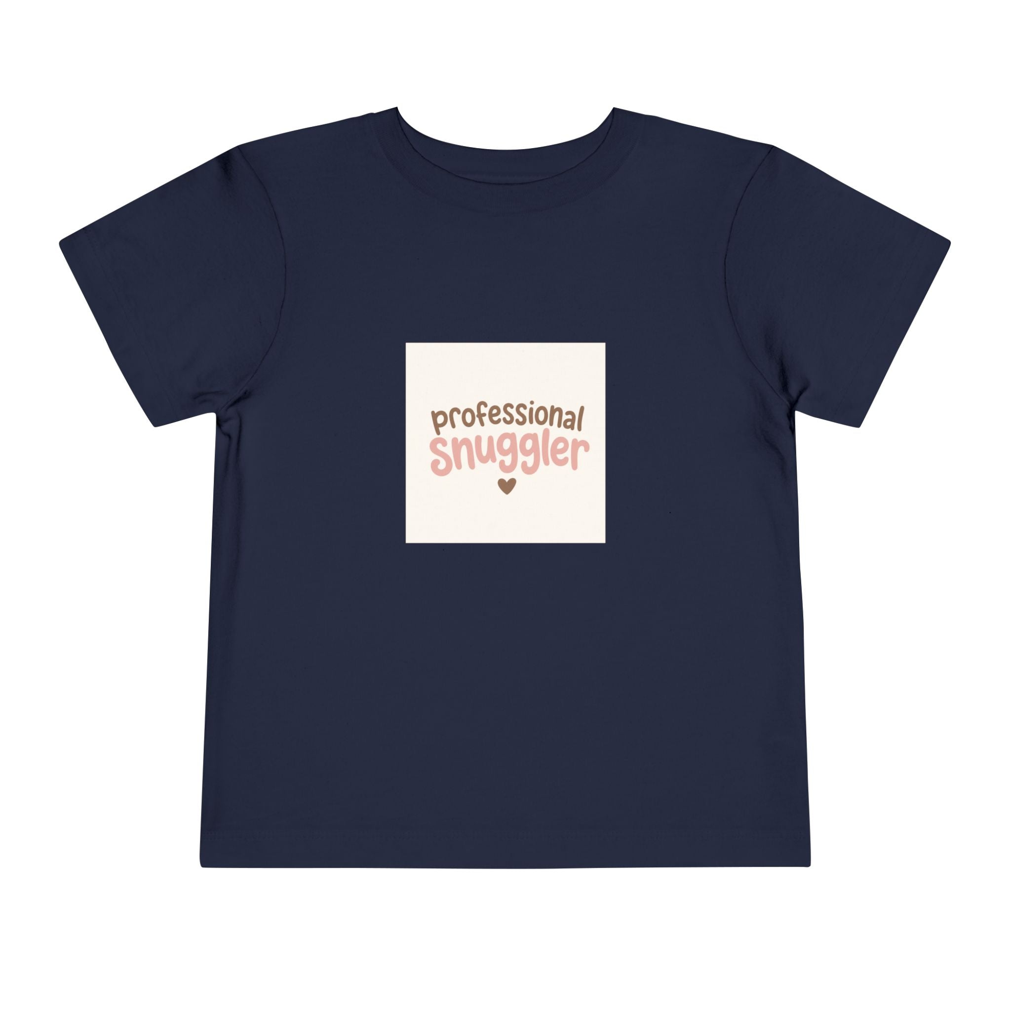 Professional Snuggler Toddler T-Shirt — Nureli Kids
