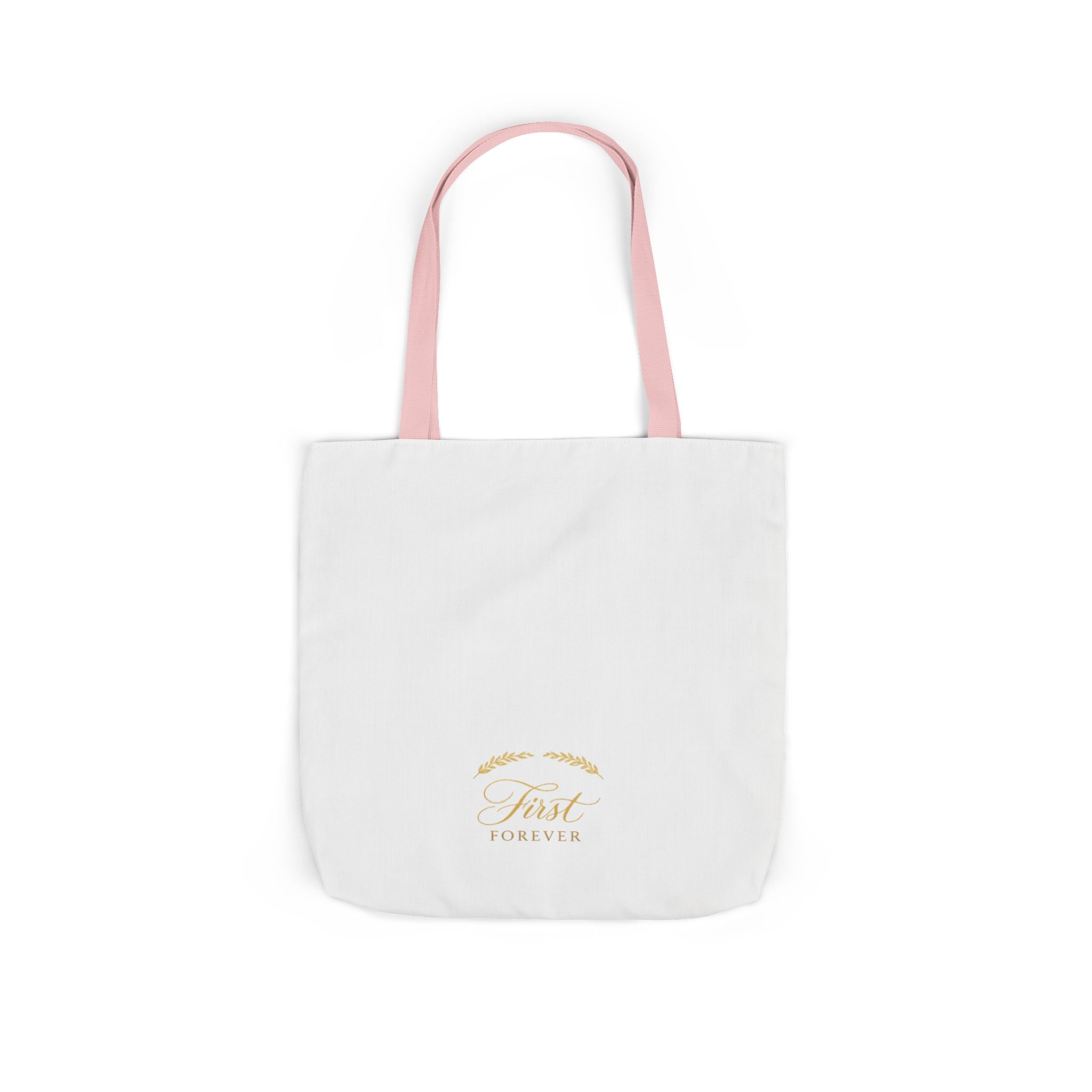 First & Forever Tote Bag