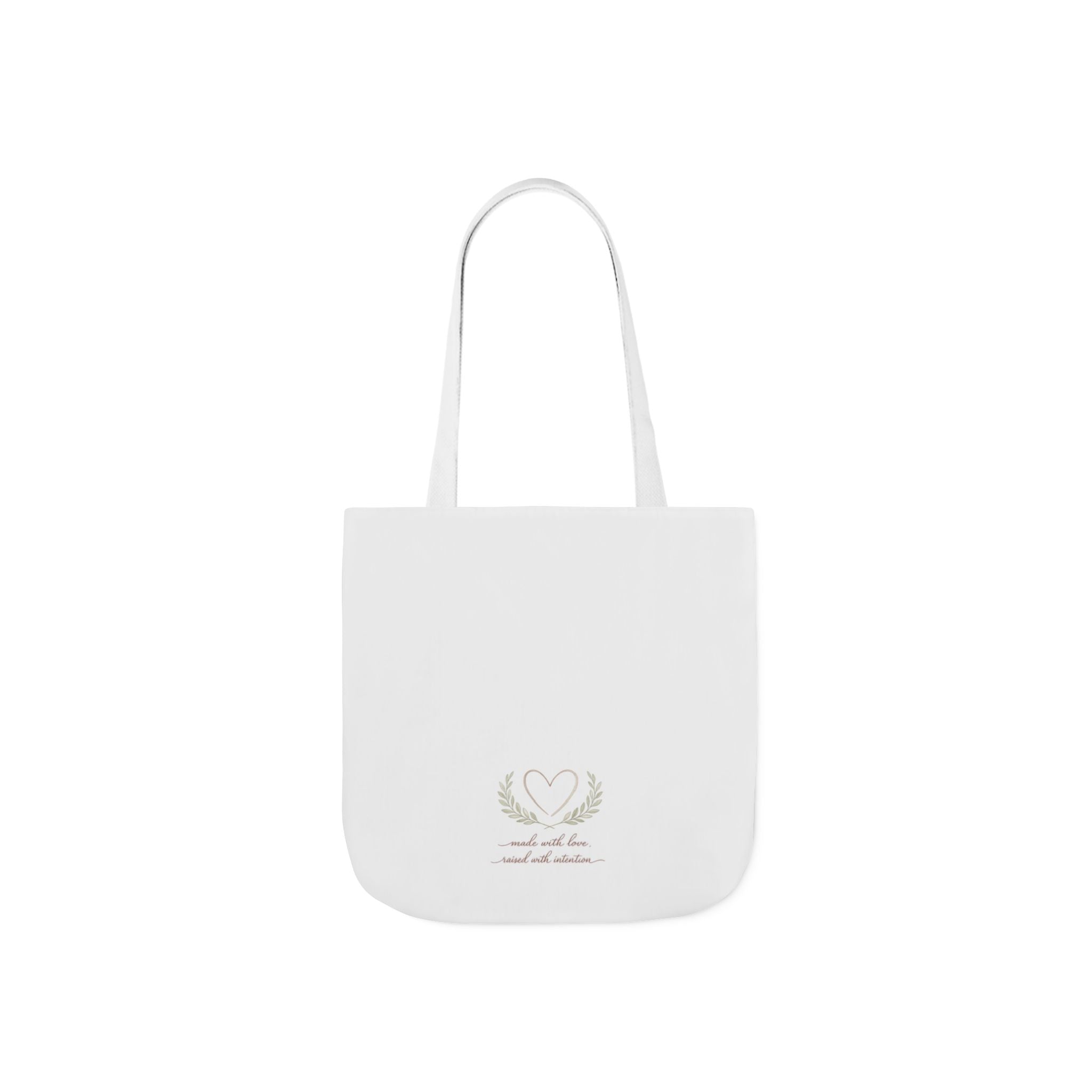 Made with Love Raised with Intention Tote Bag
