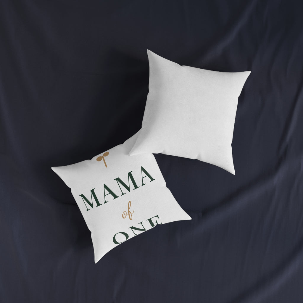 Mama of one Pillow