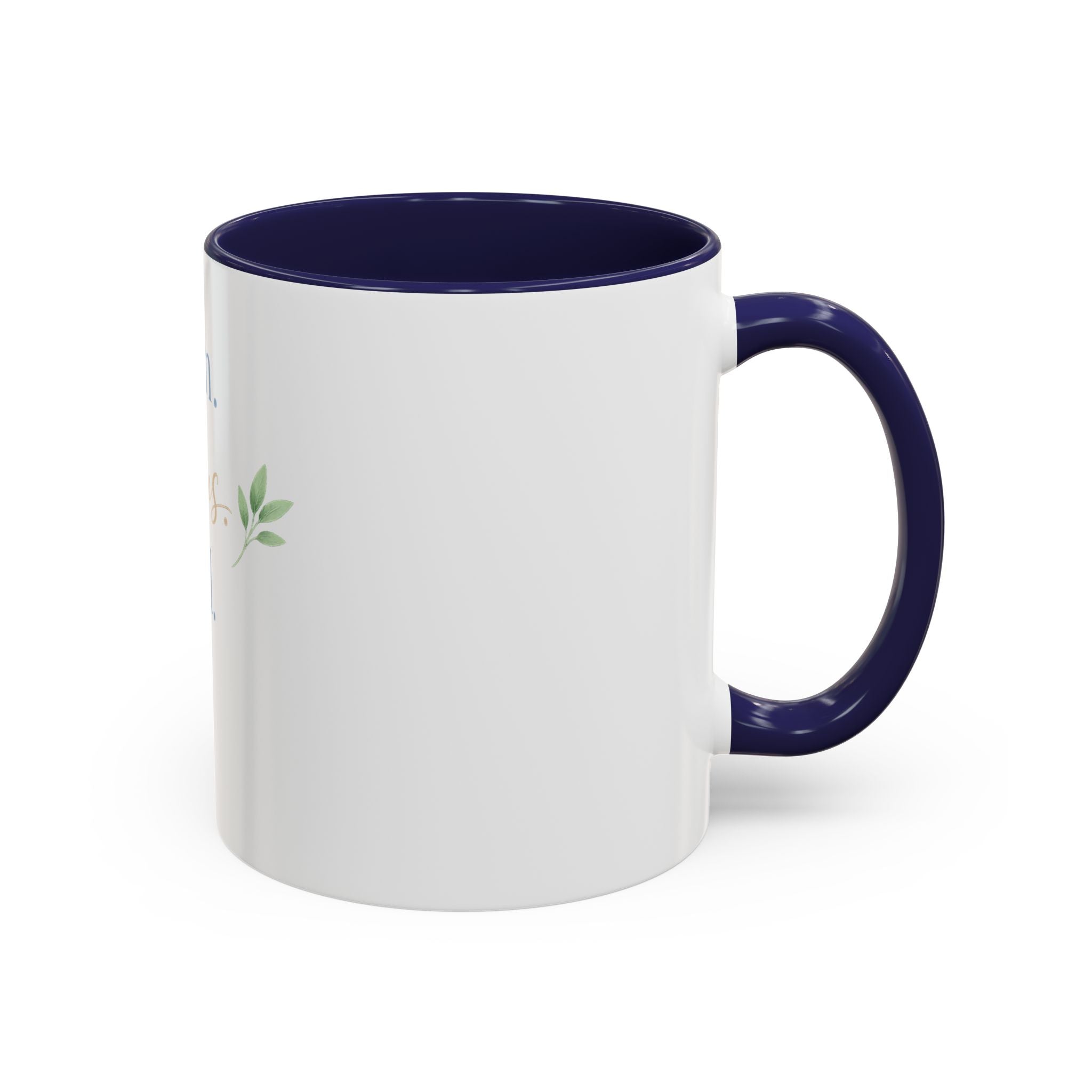 Calm. Curious. Kind. Mug