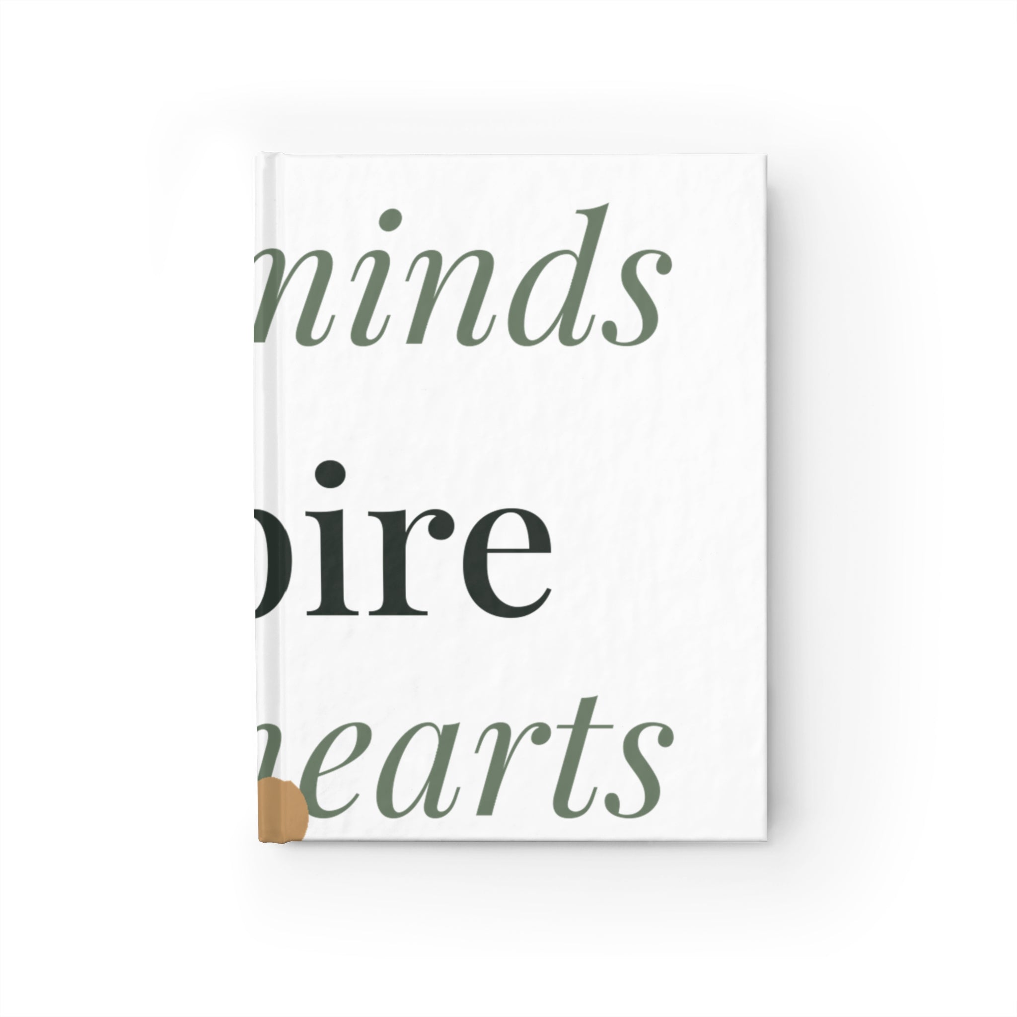 Nurture their minds, inspire their hearts Journal