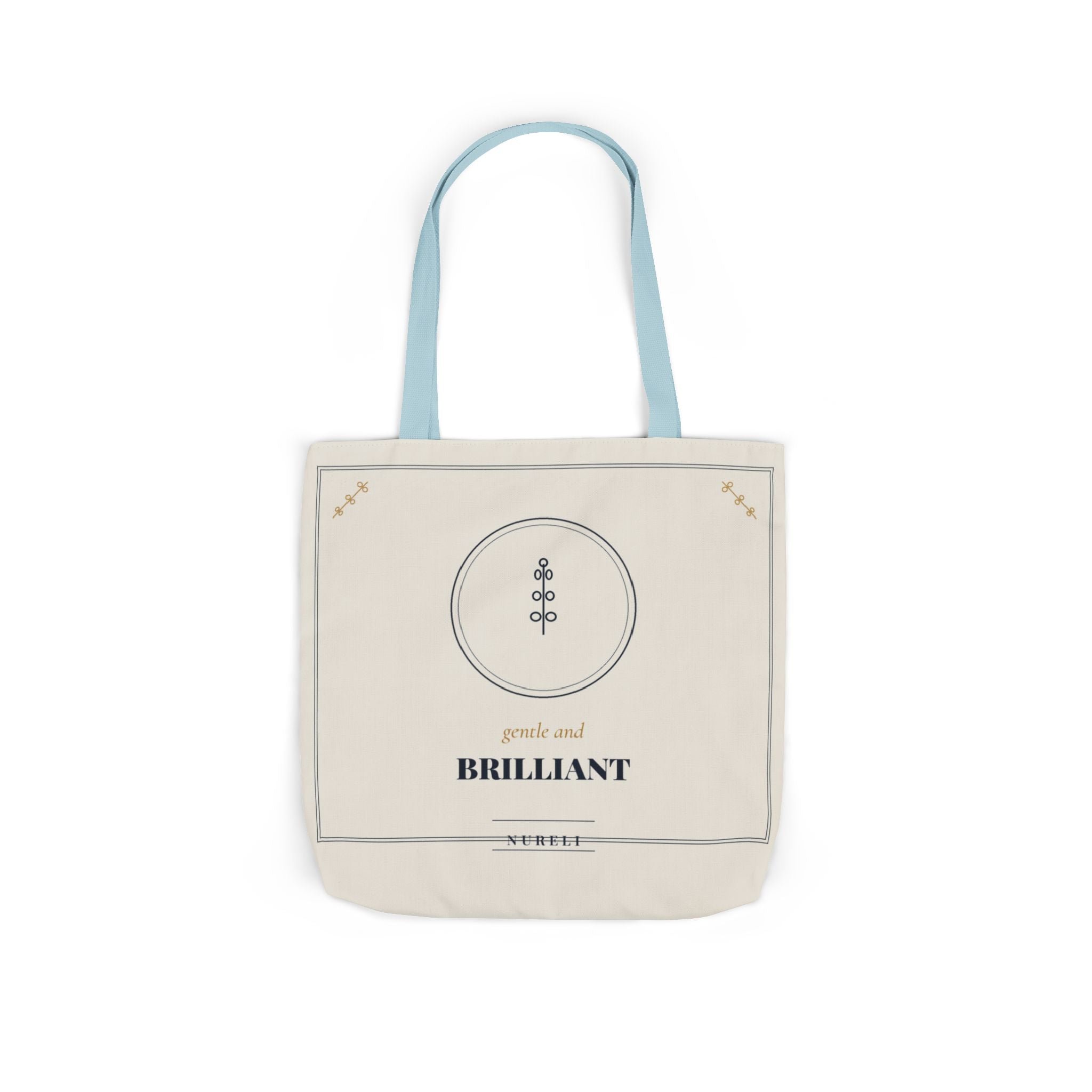 Gentle and Brilliant Tote Bag