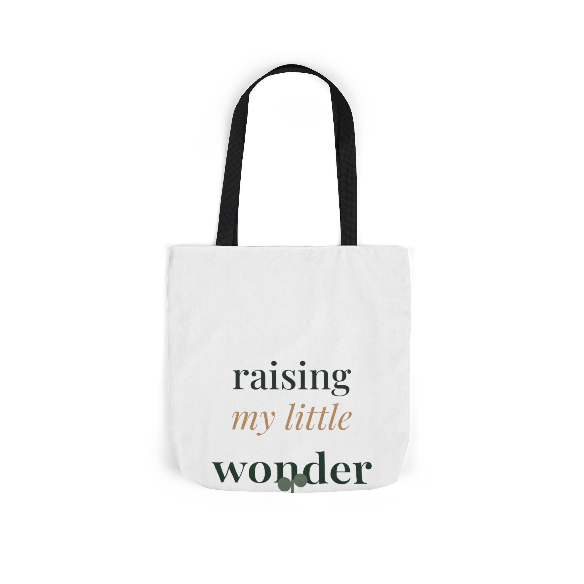 Raising my little wonder Tote