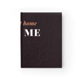 Her First Home Was Me Journal