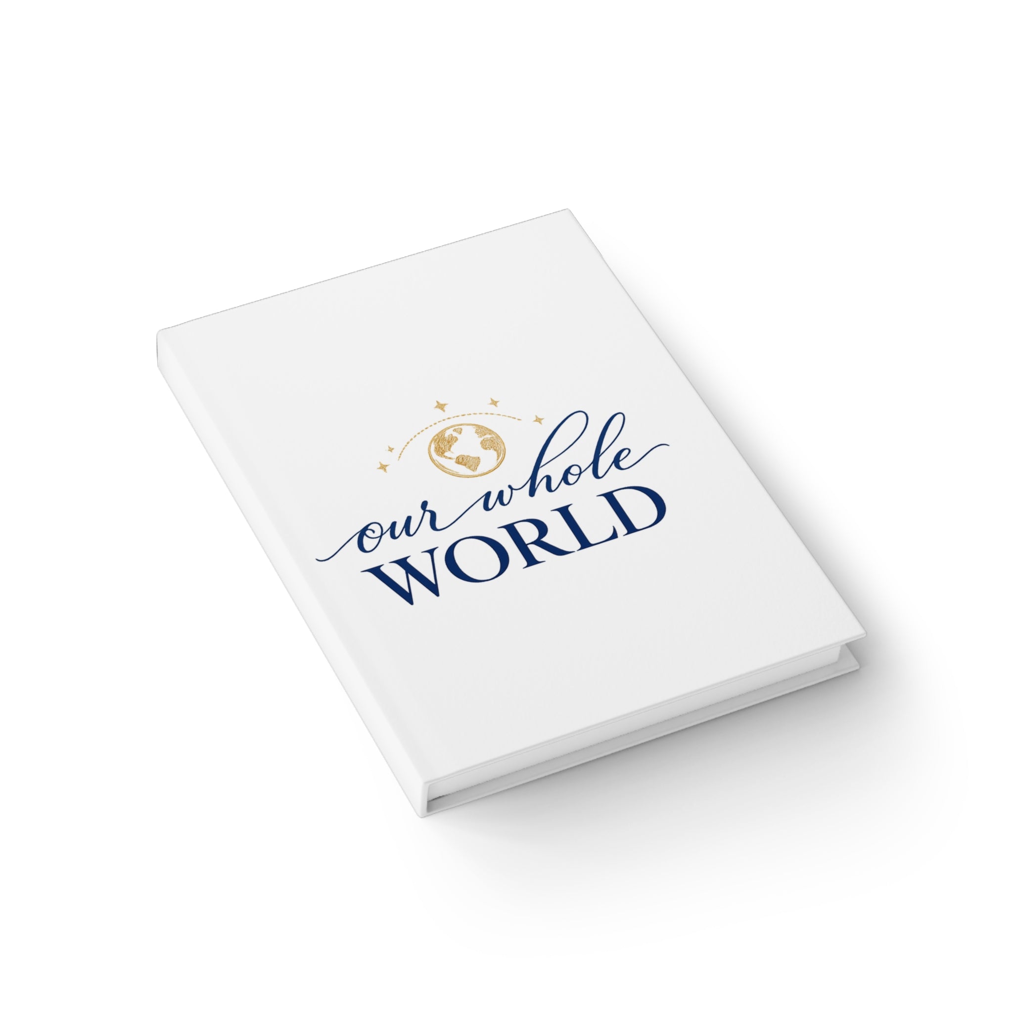 Our Whole World Journal