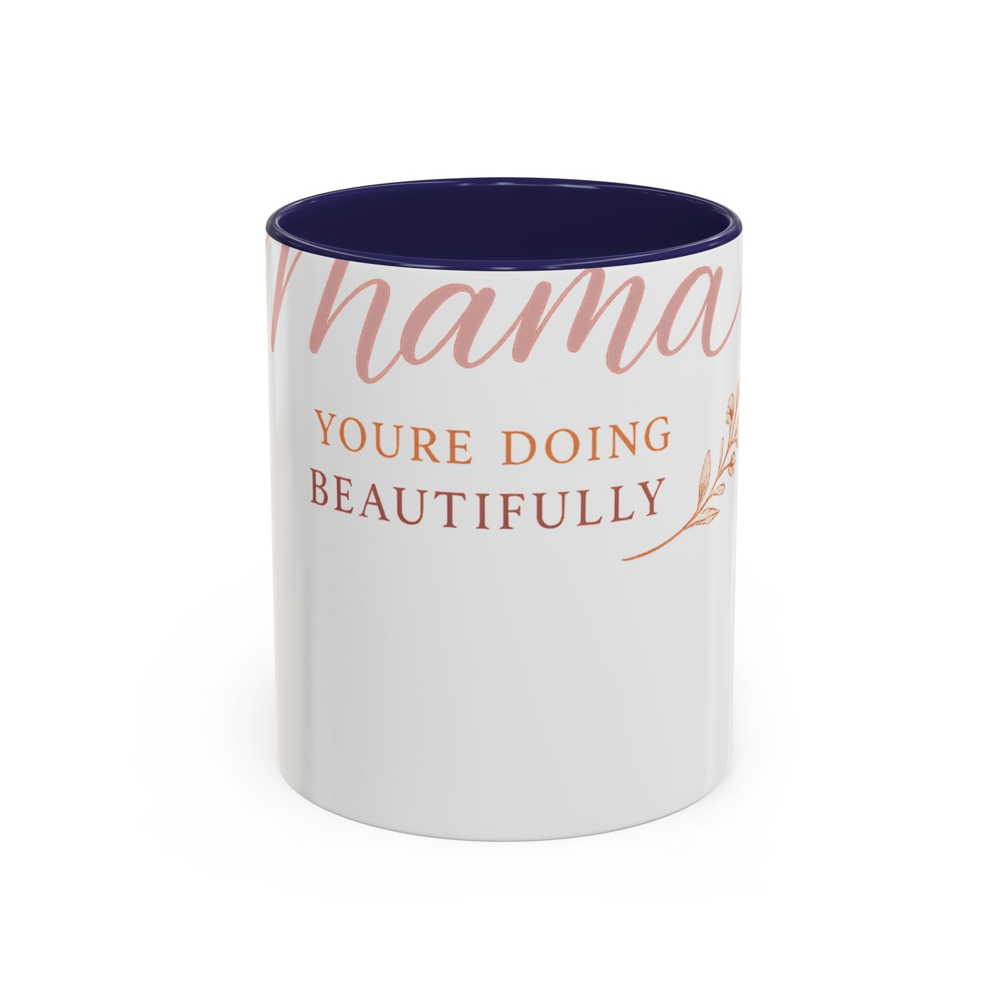 Mama, You're Doing Beautifully ceramic coffee mug from the Nureli collection, view 2