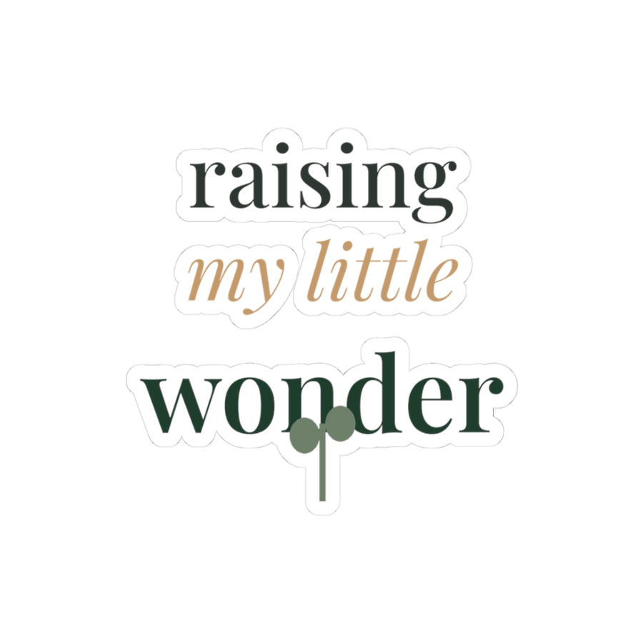 Raising my little wonder kiss-cut vinyl sticker from the Nureli collection