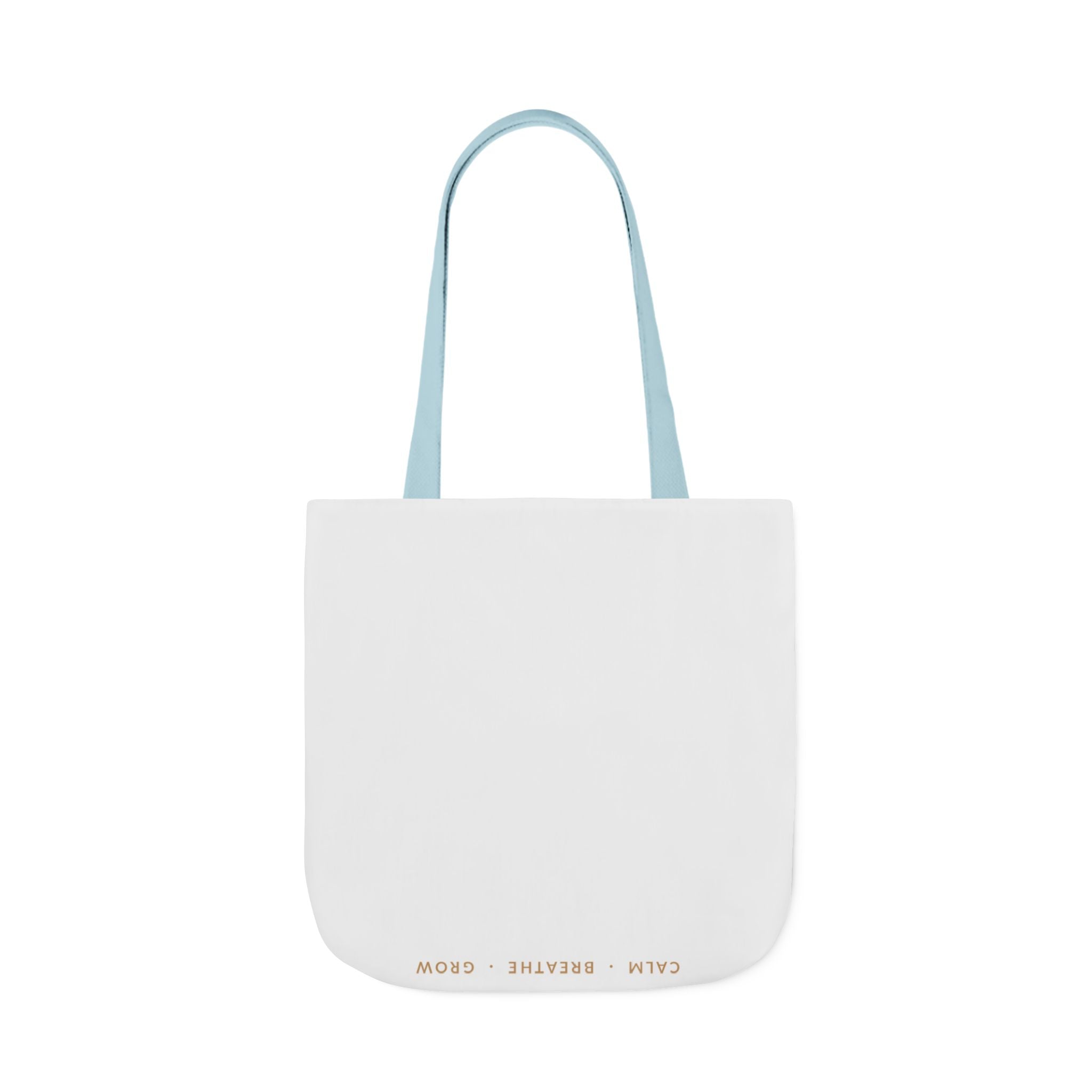 Breathe deep, let go, you've got this Tote