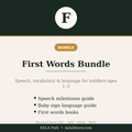 First Words Bundle: Language-Rich Routines for Toddlers Ages 1 to 3