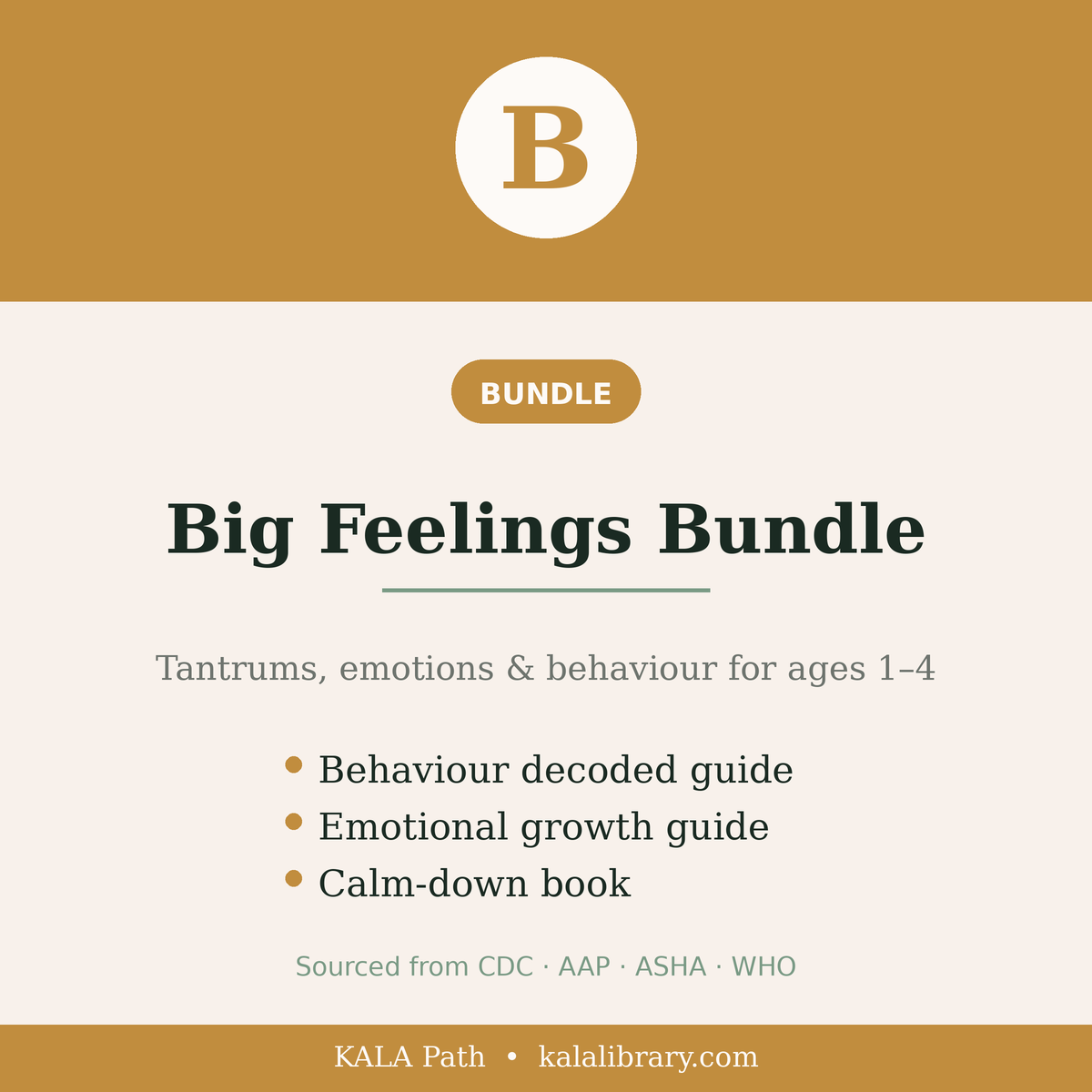 Big Feelings Bundle — tantrums, emotions and behaviour guides for toddlers ages 1 to 4, sourced from CDC, AAP, ASHA and WHO