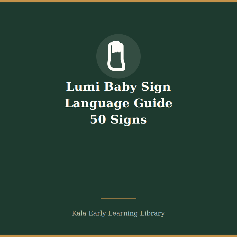 Lumi Baby Sign Language Guide 50 Signs Every Parent Should Know