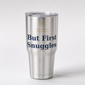 But First Snuggles insulated tumbler with Nureli logo