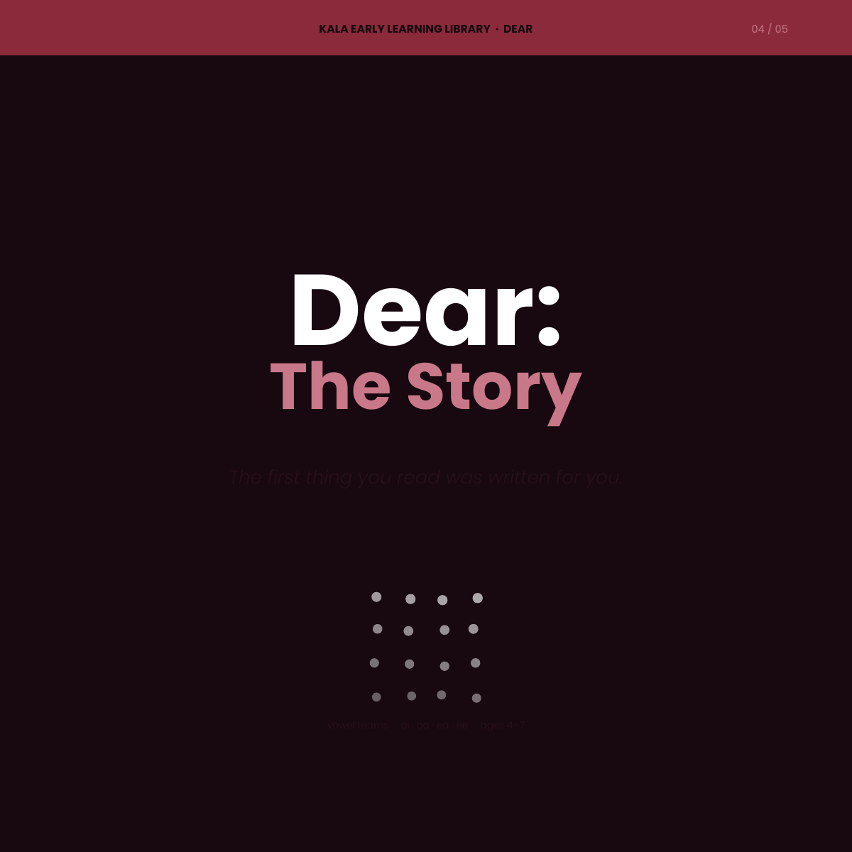 Dear: The Story, vowel teams decodable reading book for ages 4 to 7