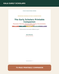 The Early Scholars Printable Companion | 75-Page Digital Edition
