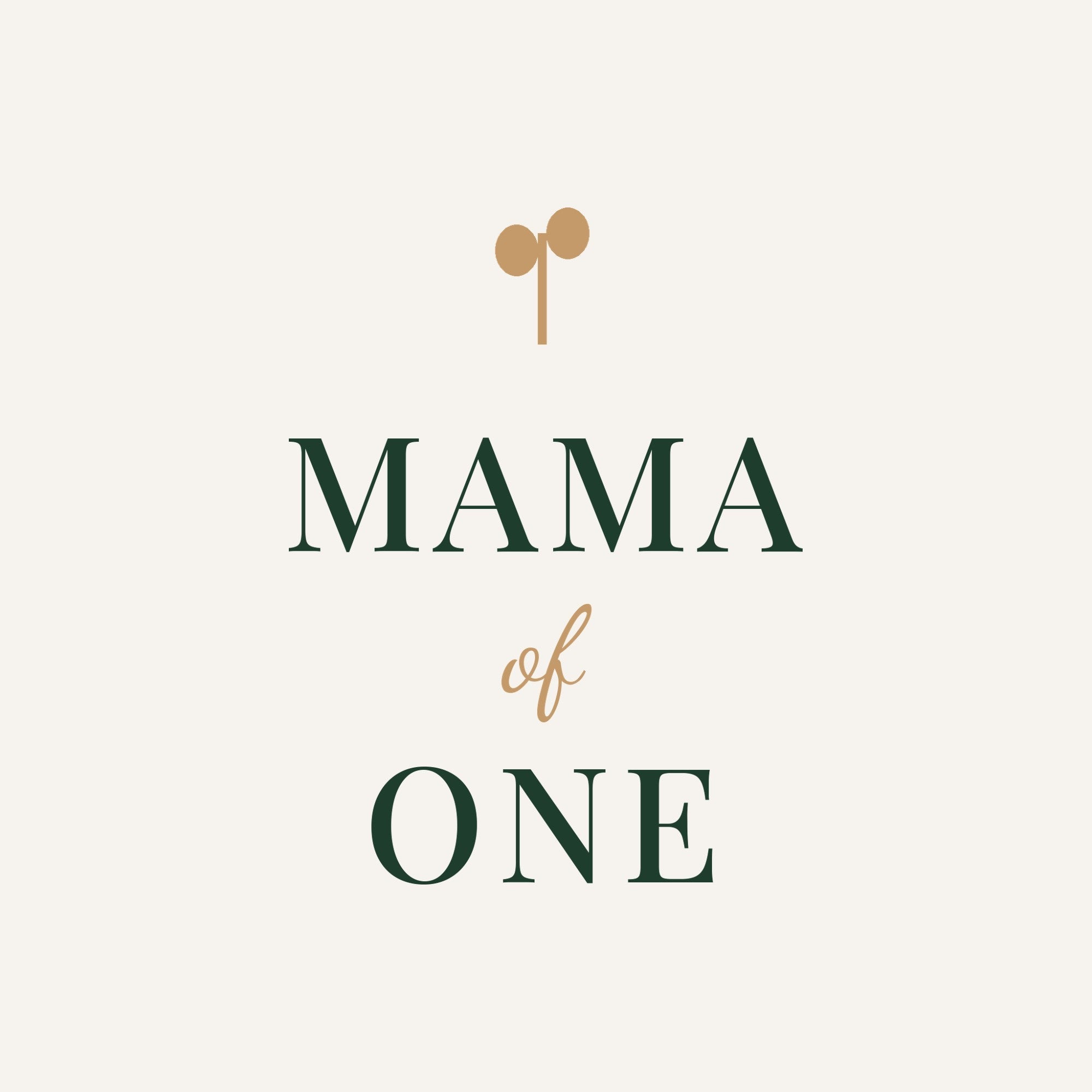 Mama of One mug