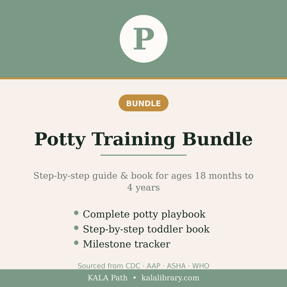 Potty Training Bundle — step-by-step guide and book for toddlers ages 18 months to 4 years, sourced from CDC, AAP, ASHA and WHO