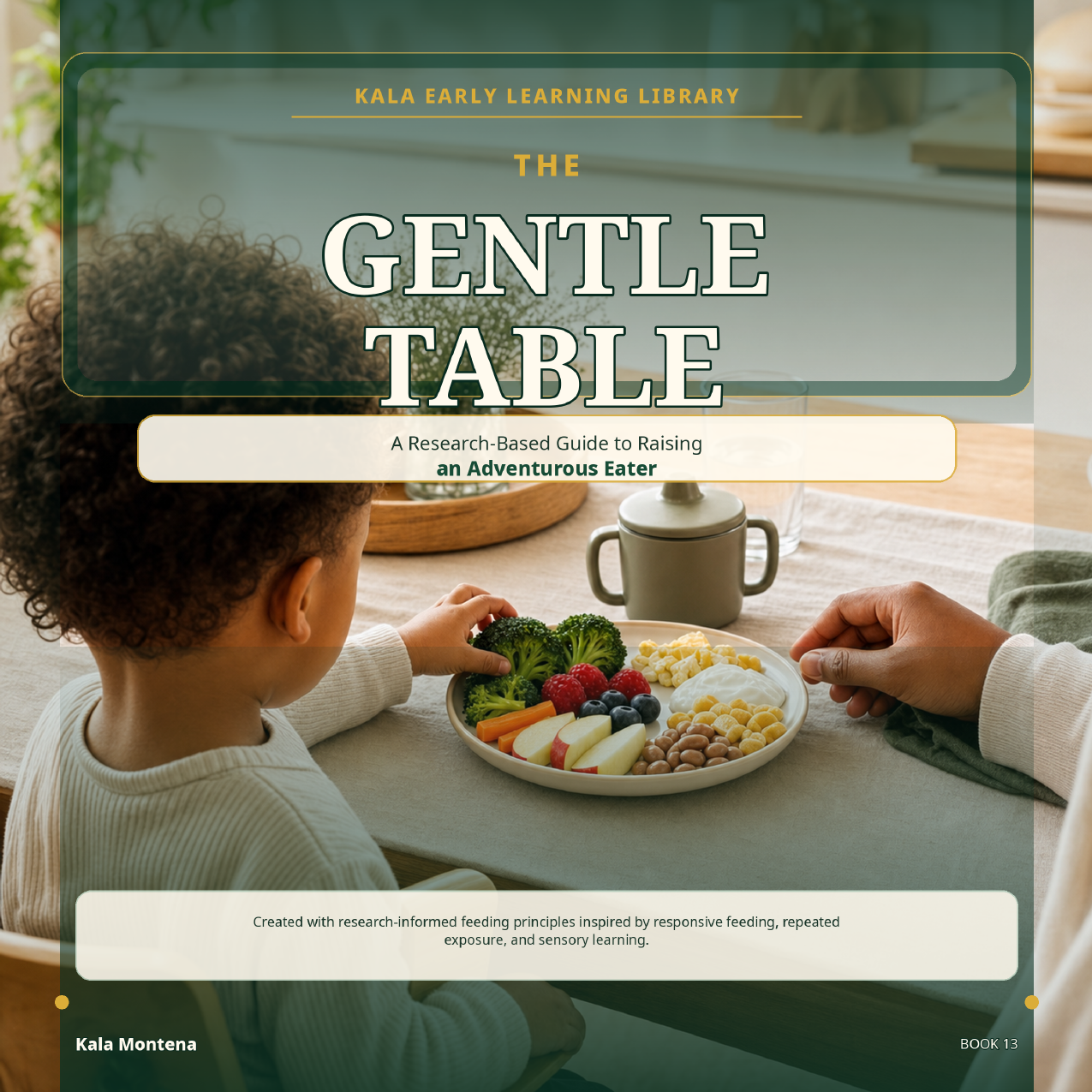 The Gentle Table, research-based guide to raising an adventurous eater