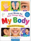 First Words for How Things Work: My Body